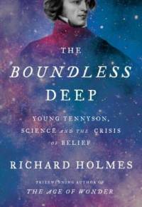 The Boundless Deep: Young Tennyson, Science, and the Crisis of Belief